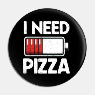 Funny Pizza Lover Pin