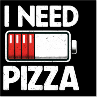 Funny Pizza Lover Posters and Art