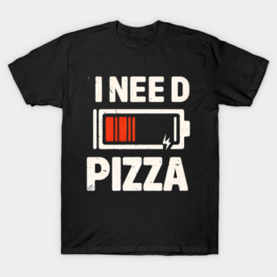 Funny Pizza Lover T-Shirt