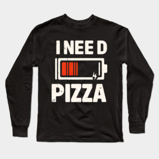 Funny Pizza Lover Long Sleeve T-Shirt