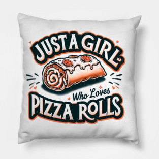 Just a Girl Who Loves Pizza Pillow