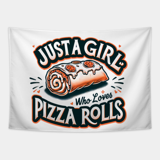 Just a Girl Who Loves Pizza Tapestry by logiamerch