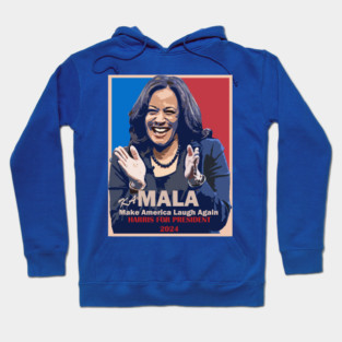 Make America Laugh Again-Kamala Harris 2024 Hoodie
