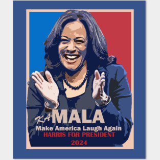 Make America Laugh Again-Kamala Harris 2024 Posters and Art