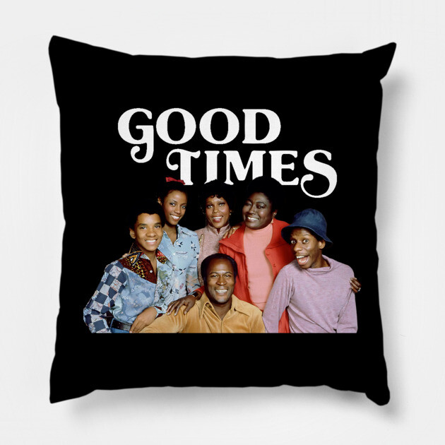 Good Times - Cast Pillow by UrbanLifeApparel