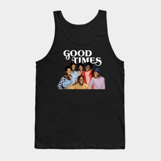 Good Times - Cast Tank Top by UrbanLifeApparel