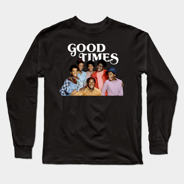 Good Times - Cast Long Sleeve T-Shirt by UrbanLifeApparel
