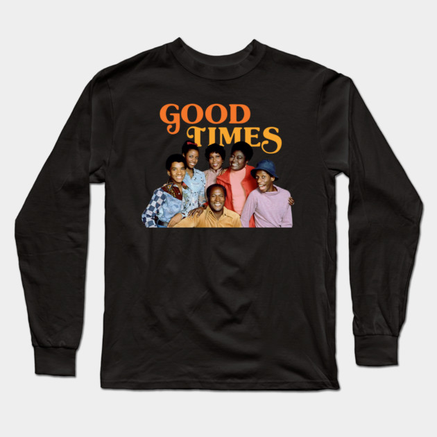 Good Times -70s TV Show Long Sleeve T-Shirt by UrbanLifeApparel