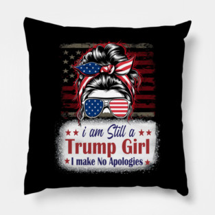 Trump Girl No Apologies Donald Trump President 2024 Pillow