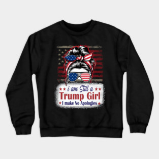 Trump Girl No Apologies Donald Trump President 2024 Crewneck Sweatshirt