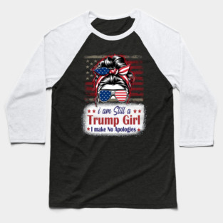 Trump Girl No Apologies Donald Trump President 2024 Baseball T-Shirt