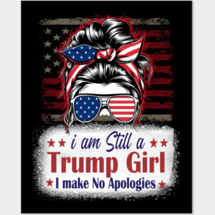 Trump Girl No Apologies Donald Trump President 2024 Posters and Art