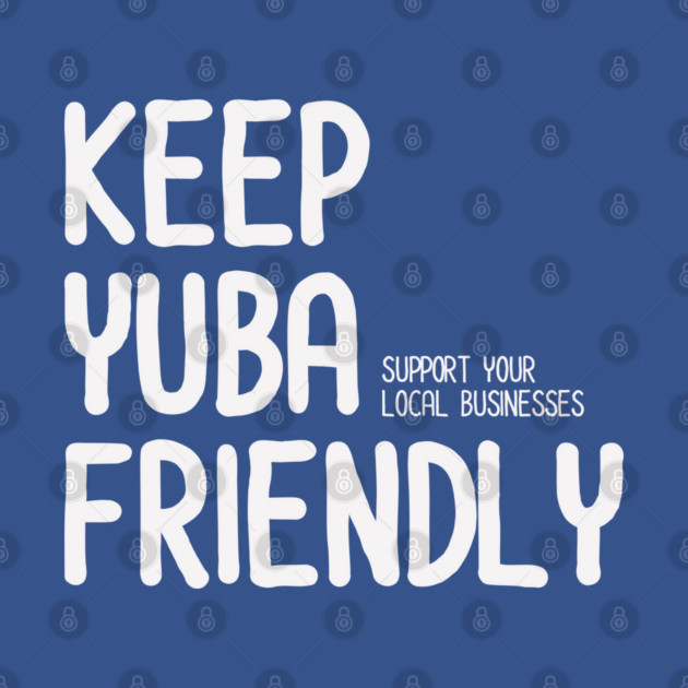 KEEP YUBA FRIENDLY by God Squad Sports