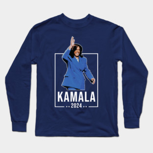 Kamala 2024 Long Sleeve T-Shirt