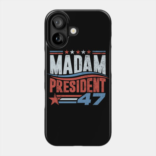 MADAM PRESIDENT 47 KAMALA HARRIS Phone Case
