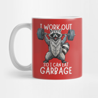 Funny Raccoon Eat Garbage Mug