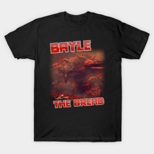 Bayle The Dread T-Shirt