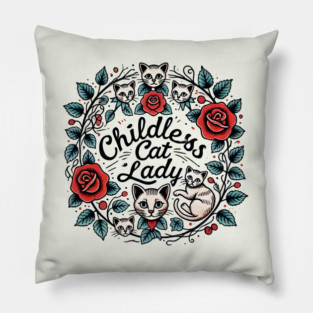 Childless Cat Lady Pillow