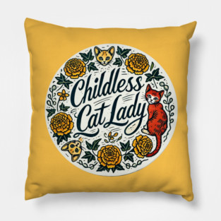 Childless Cat Lady Pillow