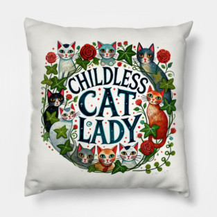 Childless Cat Lady Pillow