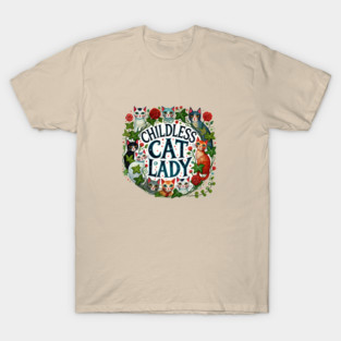Childless Cat Lady T-Shirt