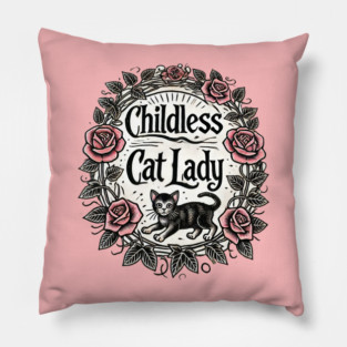 Childless Cat Lady Pillow
