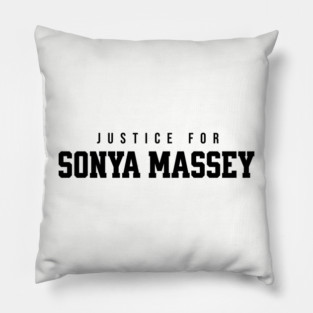 Justice for Sonya Massey Pillow
