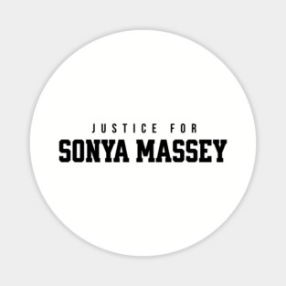 Justice for Sonya Massey Magnet
