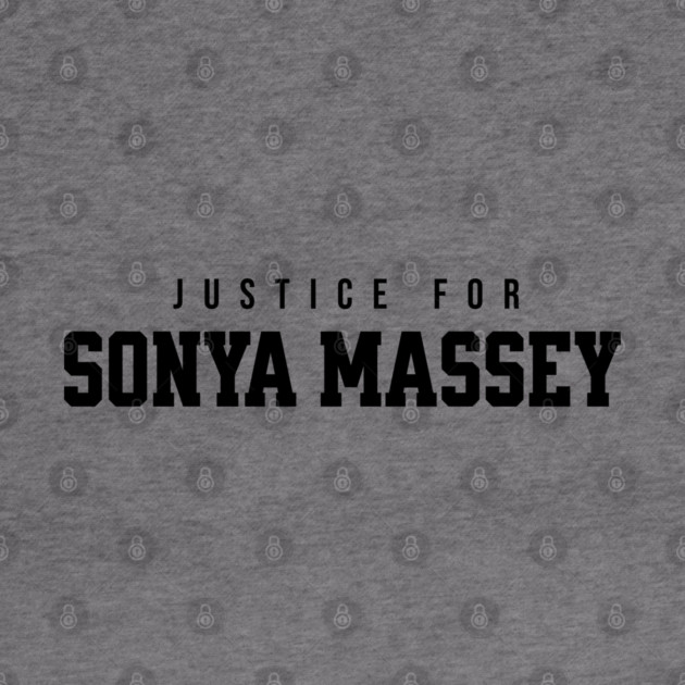 Justice for Sonya Massey by UrbanLifeApparel