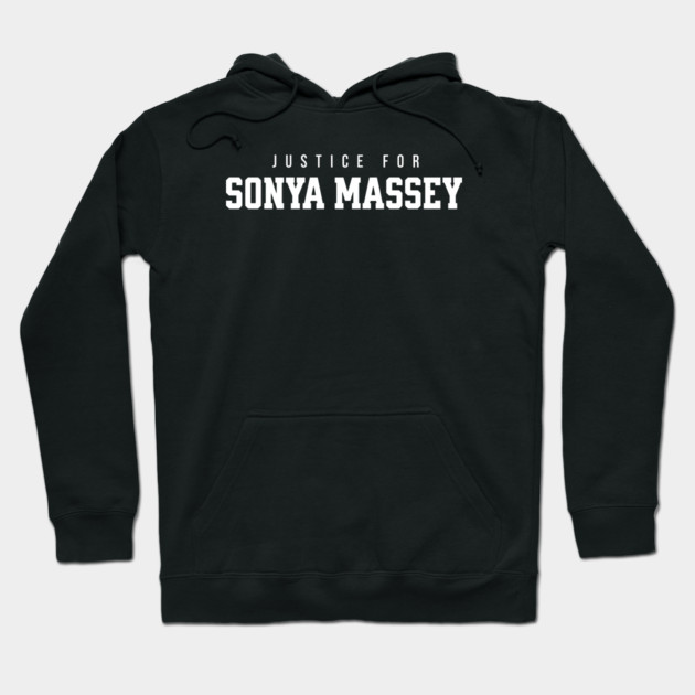 Justice for Sonya Massey Hoodie by UrbanLifeApparel