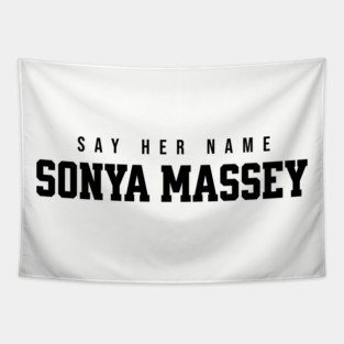 Sonya Massey - Say her name Tapestry