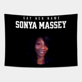 Sonya Massey Tribute - Say her name Tapestry