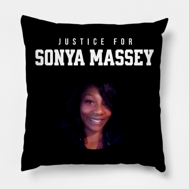 Justice for Sonya Massey Tribute Pillow by UrbanLifeApparel