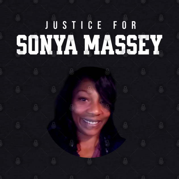 Justice for Sonya Massey Tribute by UrbanLifeApparel
