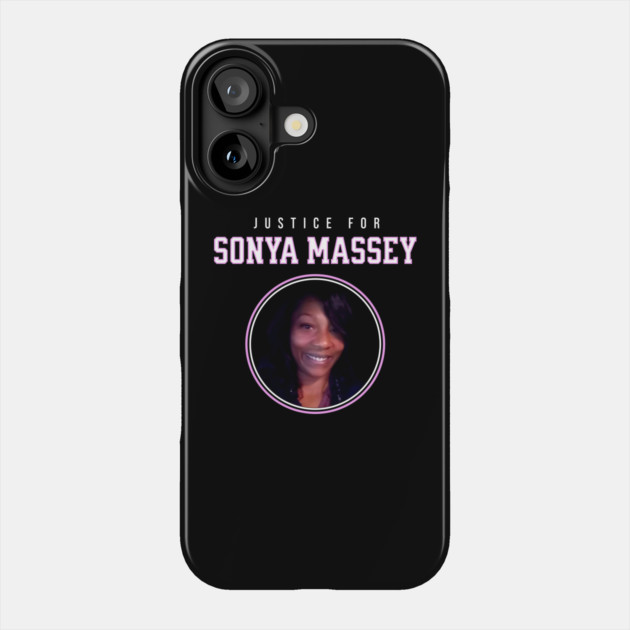 Justice for Sonya Massey Tribute Phone Case by UrbanLifeApparel