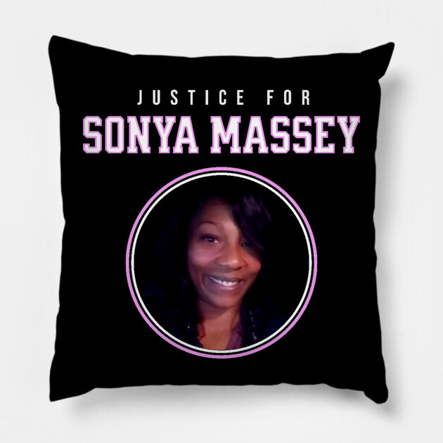 Justice for Sonya Massey Tribute Pillow by UrbanLifeApparel