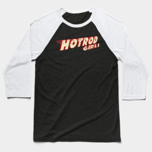 Hot Rod Girls Baseball T-Shirt