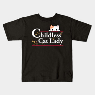 Childless-Cat-Lady Kids T-Shirt