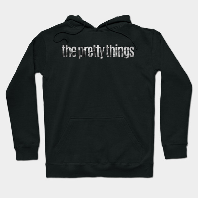 The Pretty Things Hoodie by Timeless Chaos