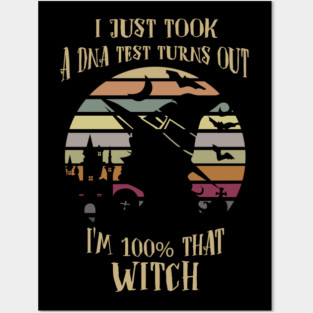 I'm 100% that Witch Halloween Vintage Posters and Art