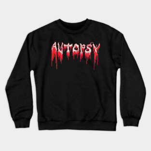 Autopsy Band Logo Heavy Metal Death Metal Crewneck Sweatshirt