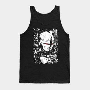 Your Move Creep ; Robo Future Tank Top