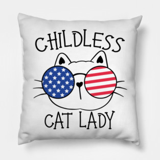 Childless Cat Lady Pillow