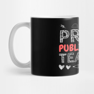 PROUD Public School TEACHER Mug