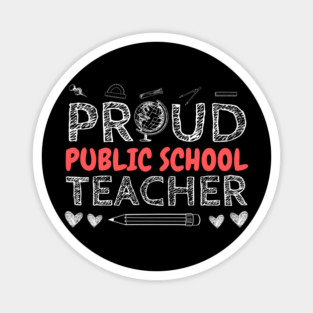 PROUD Public School TEACHER Magnet