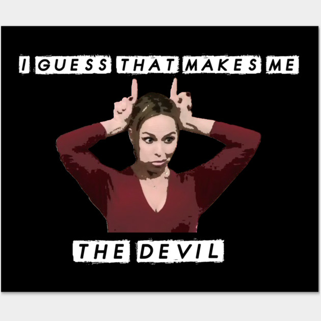 Office Quote I Guess That Makes Me The Devil Jan Levinson The