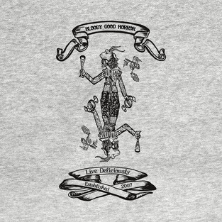 Bloody Good Horror Live Deliciously T-Shirt