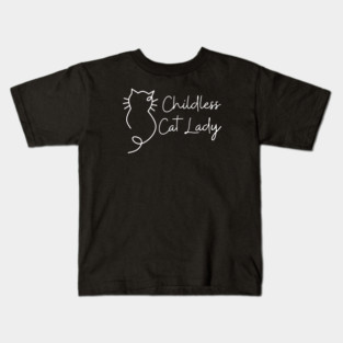 Childless Cat Ladies Kids T-Shirt