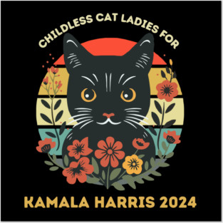 Childless Cat Ladies For Kamala Posters and Art