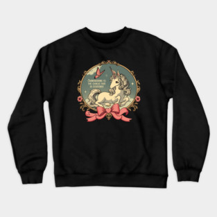 surrendering to the chaos that is existence unicorn Crewneck Sweatshirt